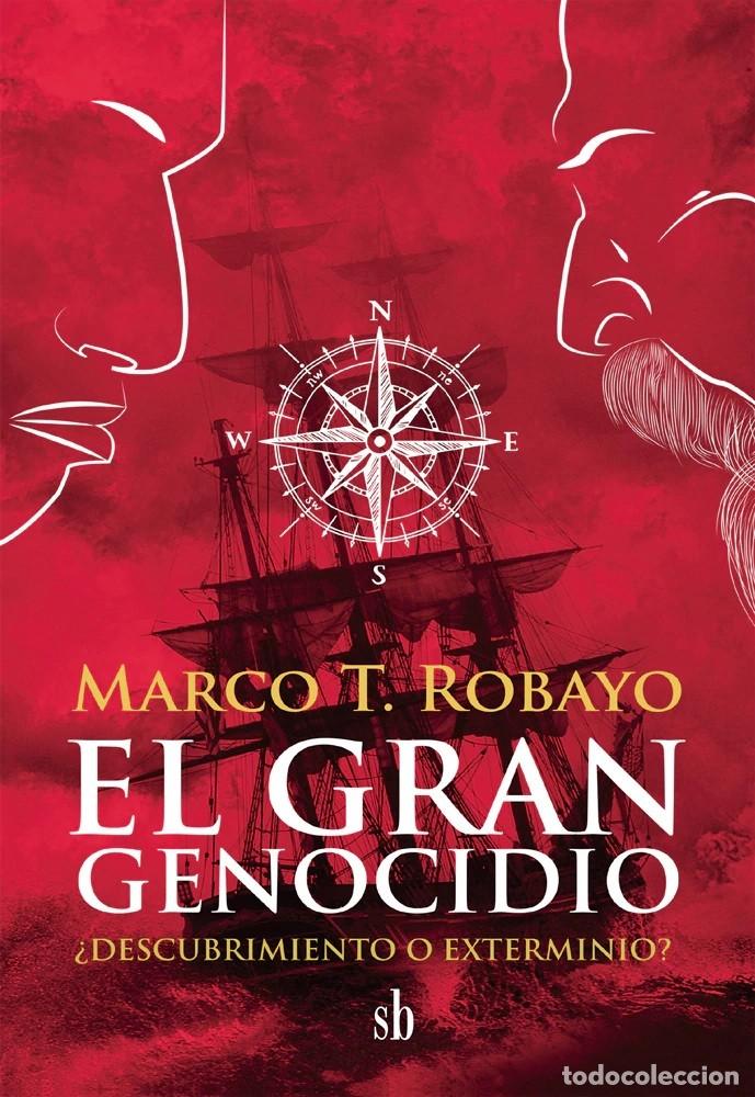 Libros: Marco Robayo &ndash; El gran genocidio &ndash; SB EDITORIAL - LM
