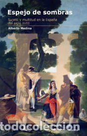 Libros: Espejo de sombras - Medina Dom&iacute;nguez, Alberto - Foto 1