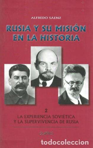 Libros: Rusia y su misi&oacute;n en la historia. Tomo II: La experiencia sovi&eacute;tica y la supervivencia de Rusia &ndash;LM