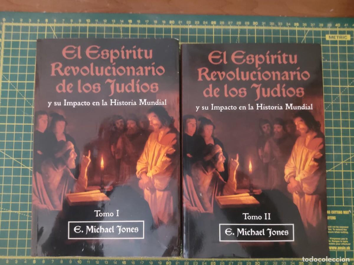 Libros: E. Michael Jones - El Esp&iacute;ritu revolucionario de los jud&iacute;os. 2 Tomos. Fidelity Press, 2021