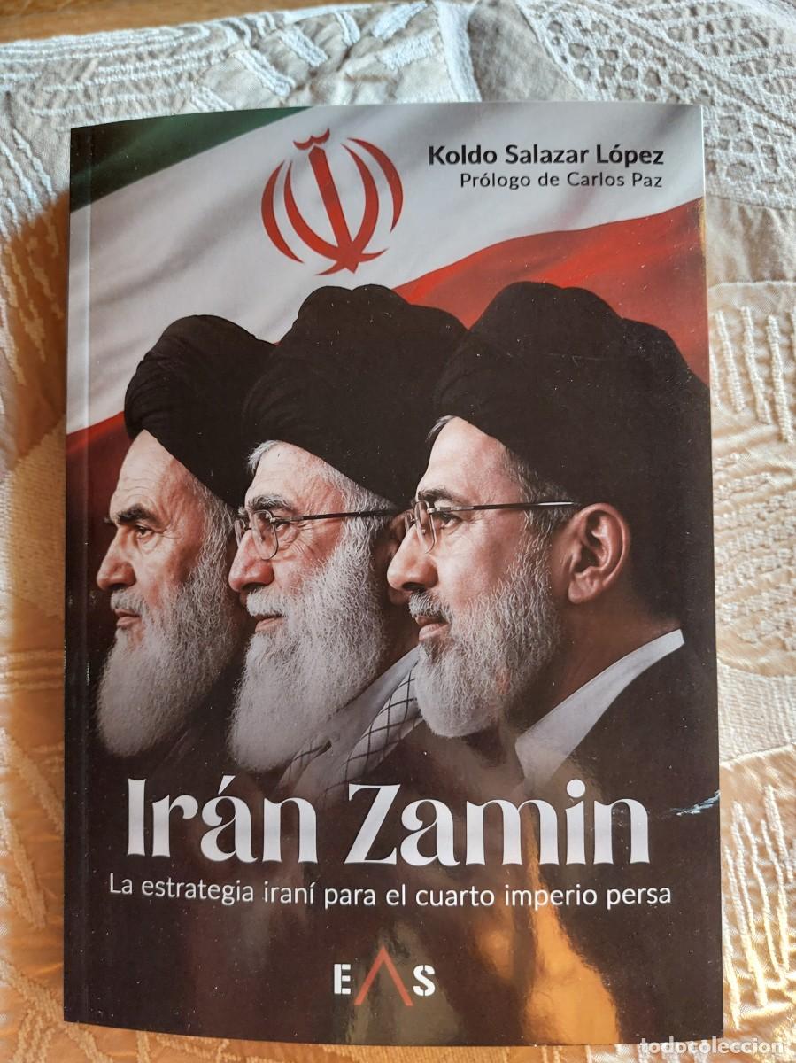 Libros: IR&Aacute;N ZAMIN. KOLDO SALAZAR L&Oacute;PEZ