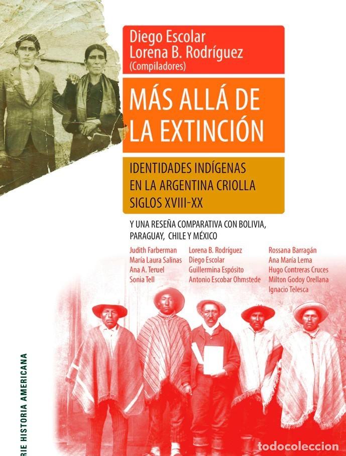 Libros: Diego Escolar y Lorena B. Rodr&iacute;guez &ndash; M&aacute;s all&aacute; de la extinci&oacute;n. LM