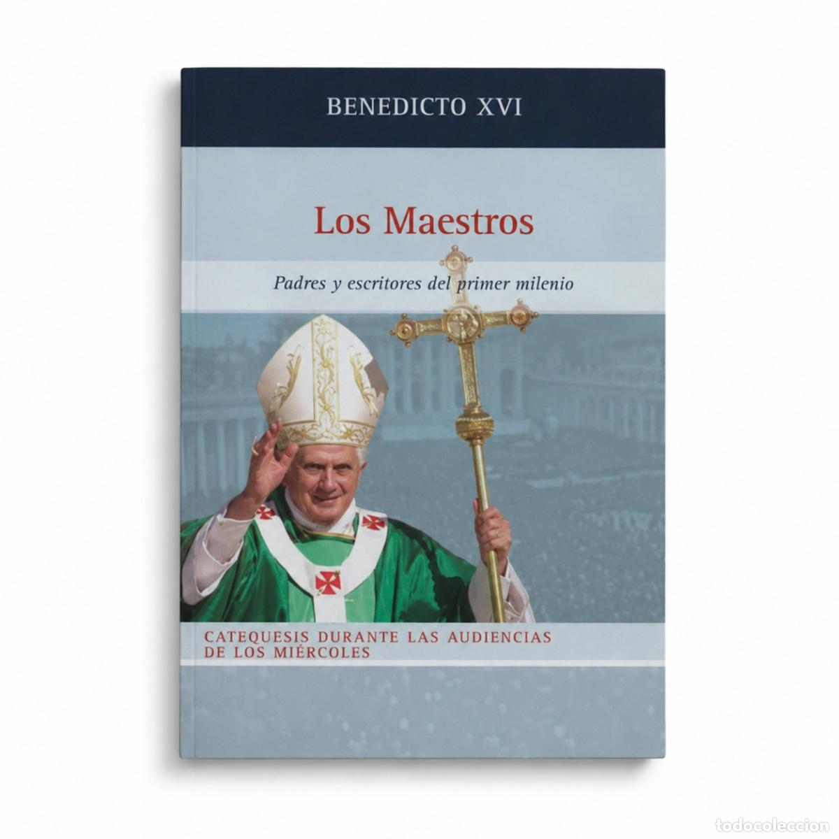 Libros: Benedicto XVI &ndash; Los Maestros. Padres y escritores del primer milenio &ndash; LM