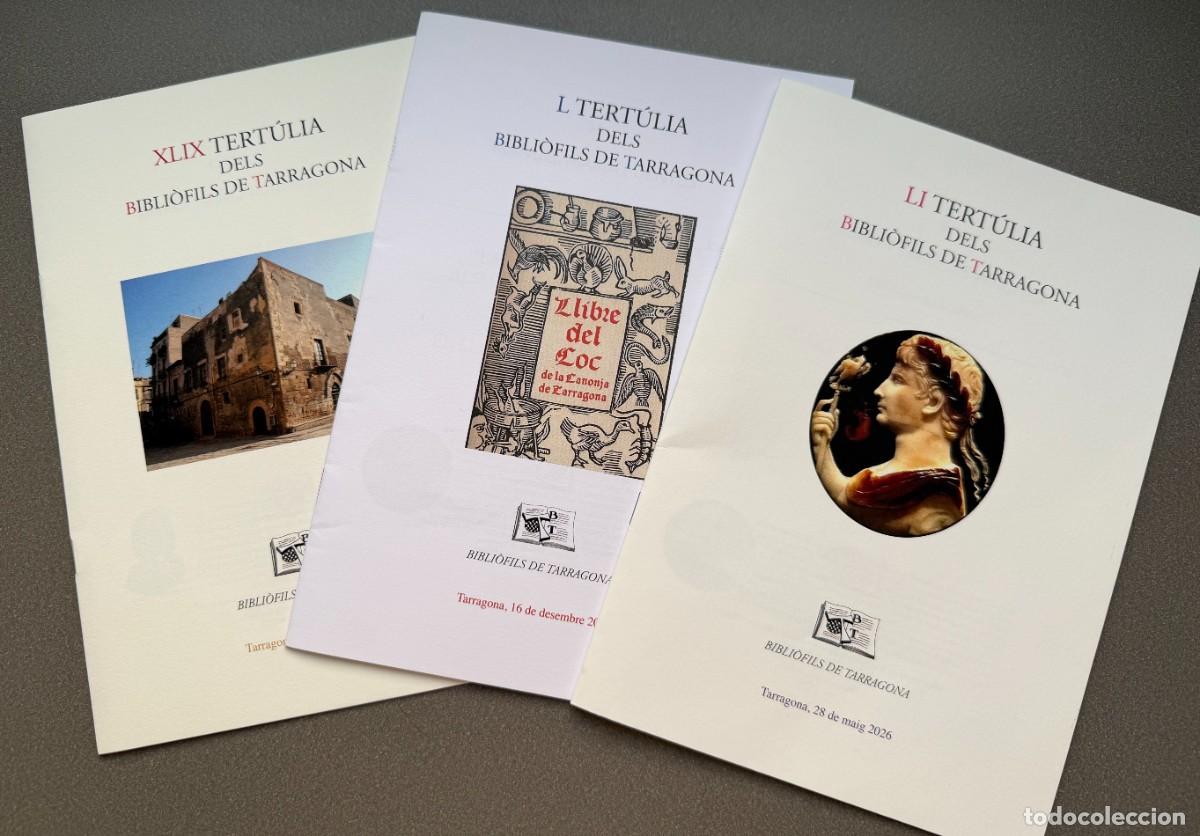 Libros: BIBLIÒFILS DE TARRAGONA - TRES FOLLETOS TERTÚLIES AÑOS 2025 Y 2026
