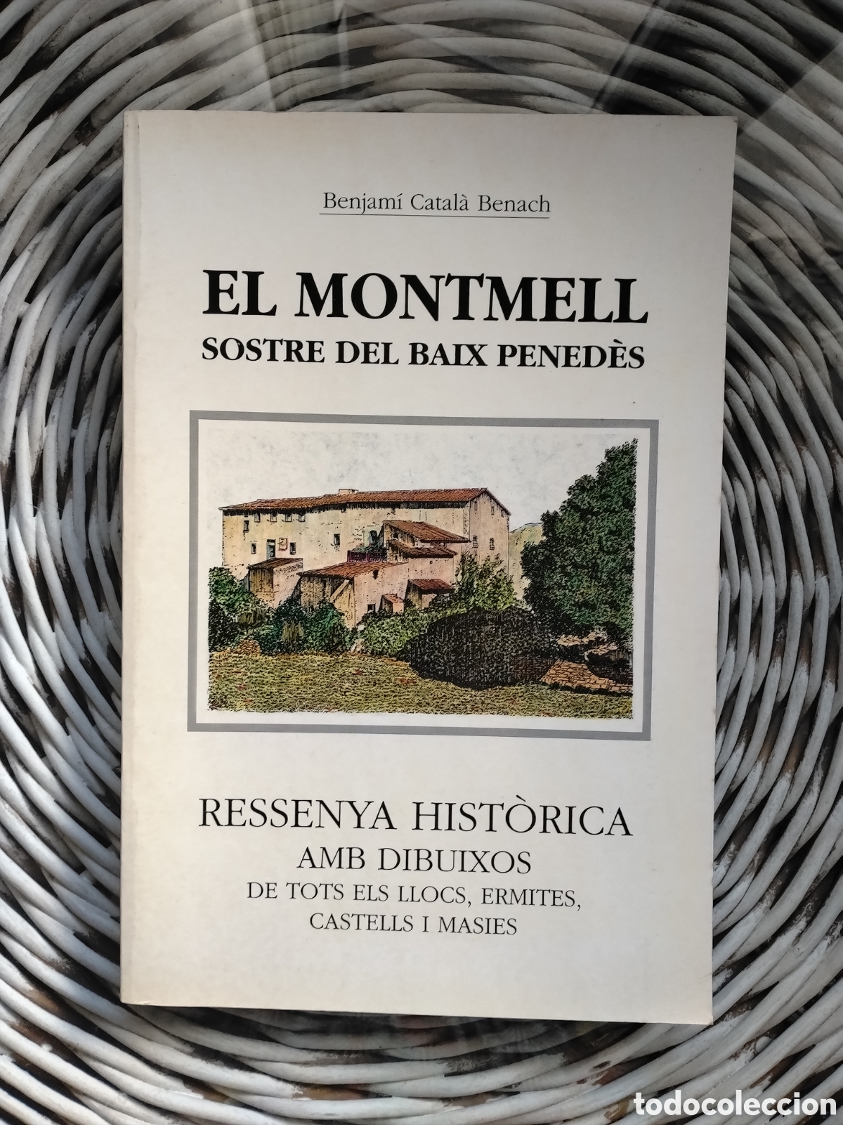 Libros: El Montmell sostre del Baix Pened&egrave;s,