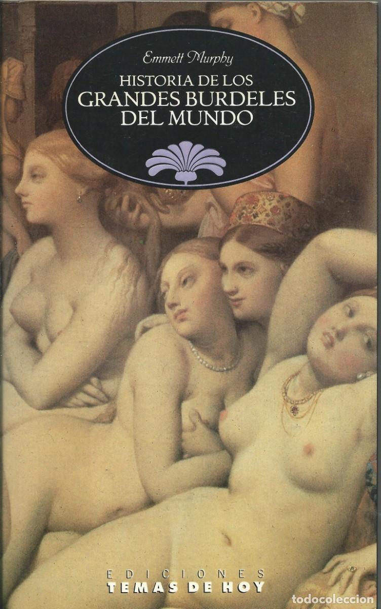 Libros: Historia de los grandes burdeles del mundo. Emmett Murphy
