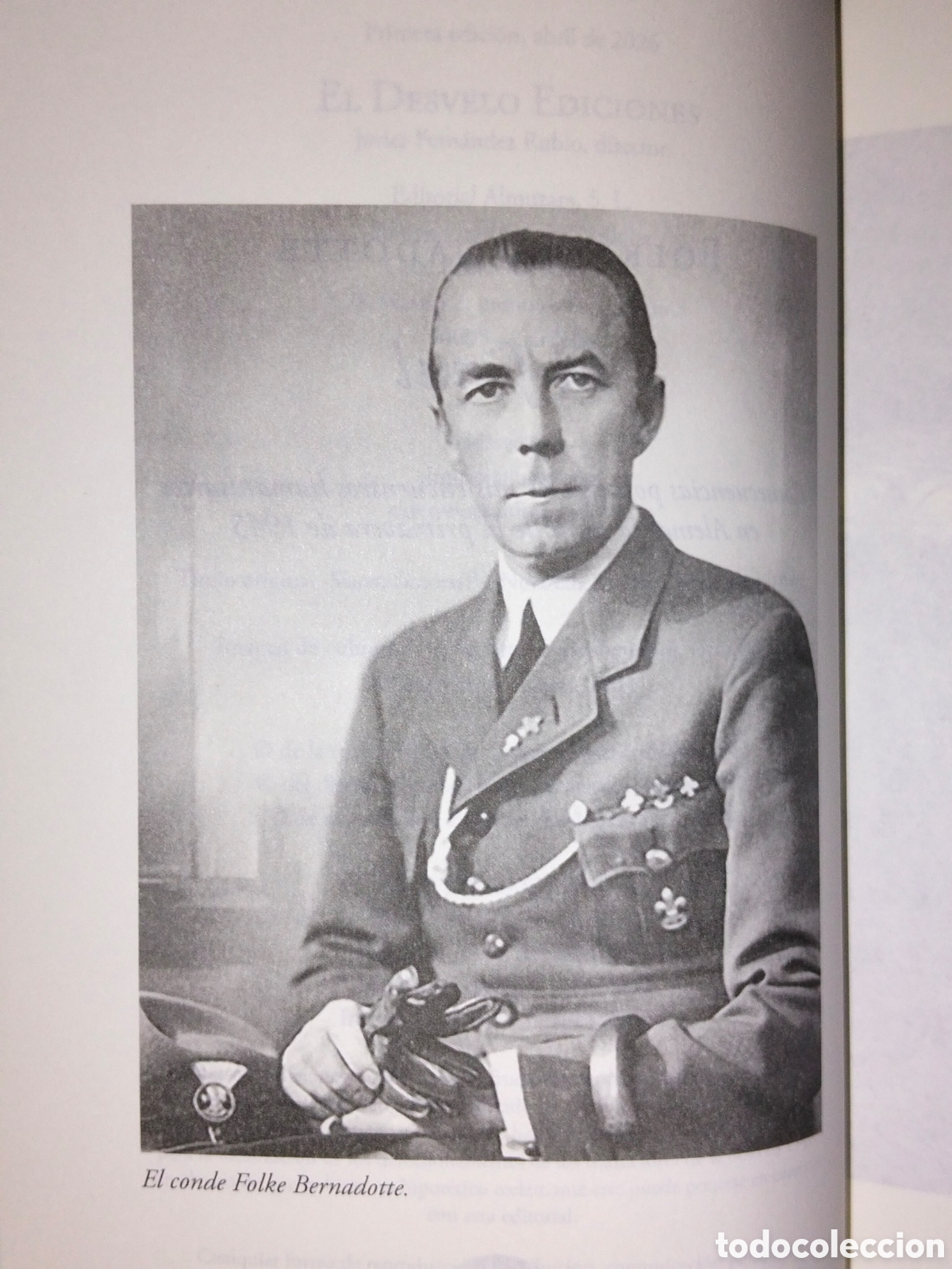 Libros: FOLKE BERNADOTTE. EL FINAL .EL DESVELO EDICIONES - Foto 2