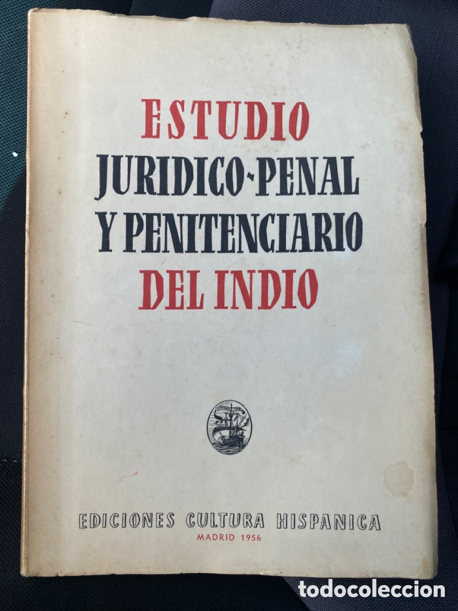 Libros: ANTIGUO LIBRO estudio juridico-penitenciario indio