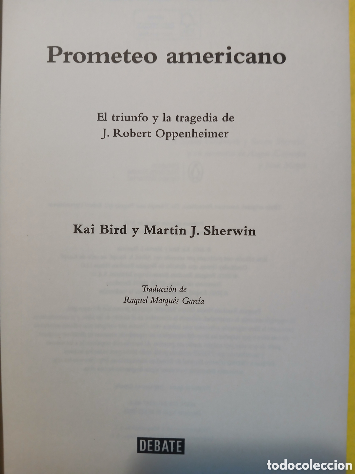 Libros: EL TRIUNFO Y LA TRAGEDIA DE J. ROBERT OPPENHEIMER - Foto 3