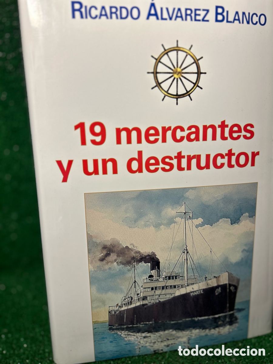 Libros: 19 MERCANTES Y UN DESTRUCTOR - RICARDO BLANCO - A7 - Foto 2