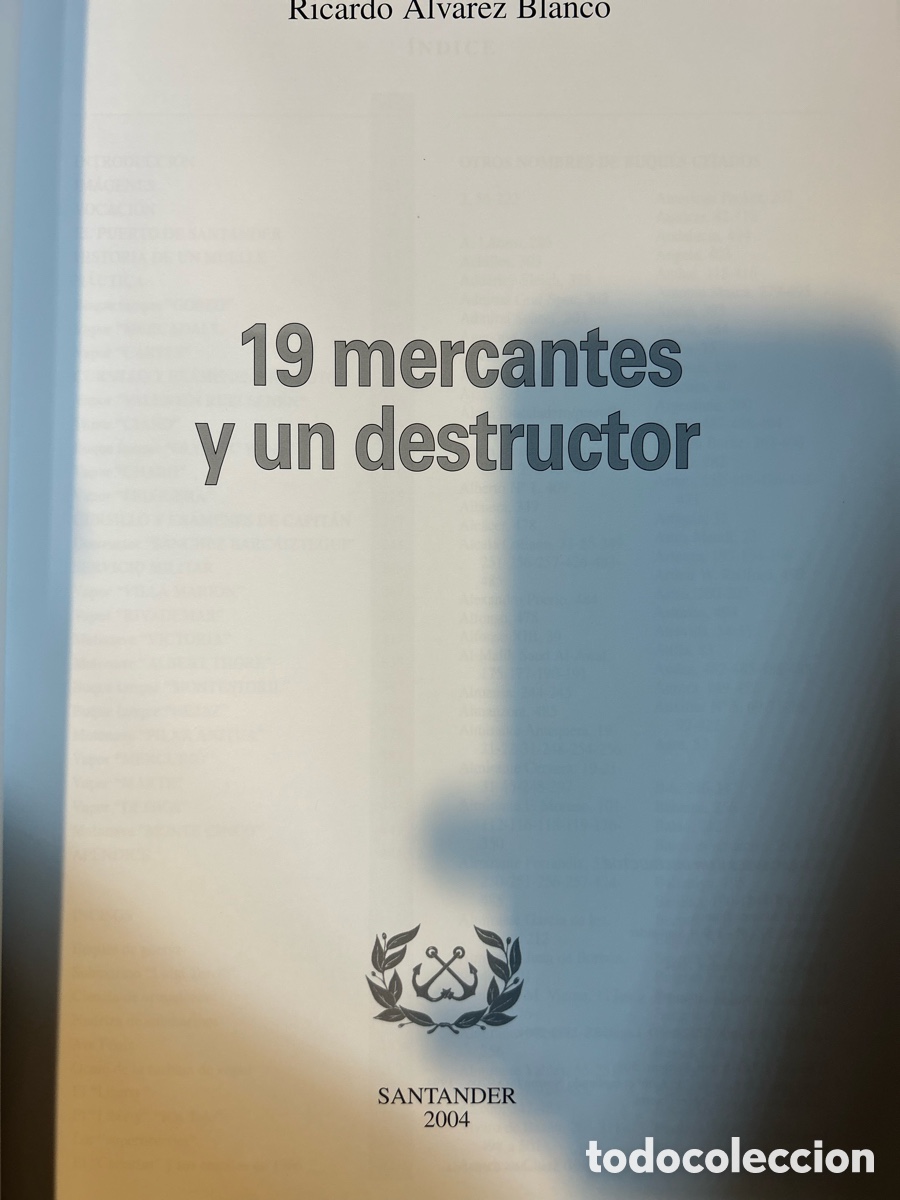 Libros: 19 MERCANTES Y UN DESTRUCTOR - RICARDO BLANCO - A7 - Foto 4