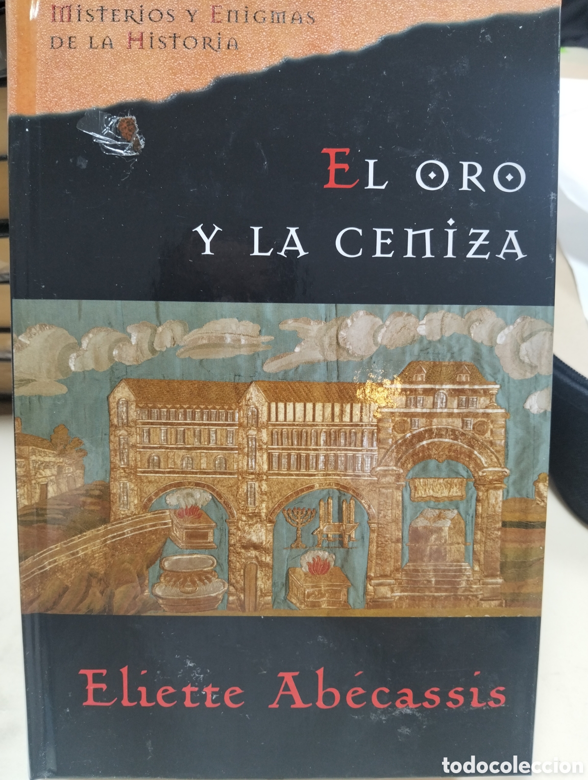 Libros: El oro y la ceniza/ eliette abecassis