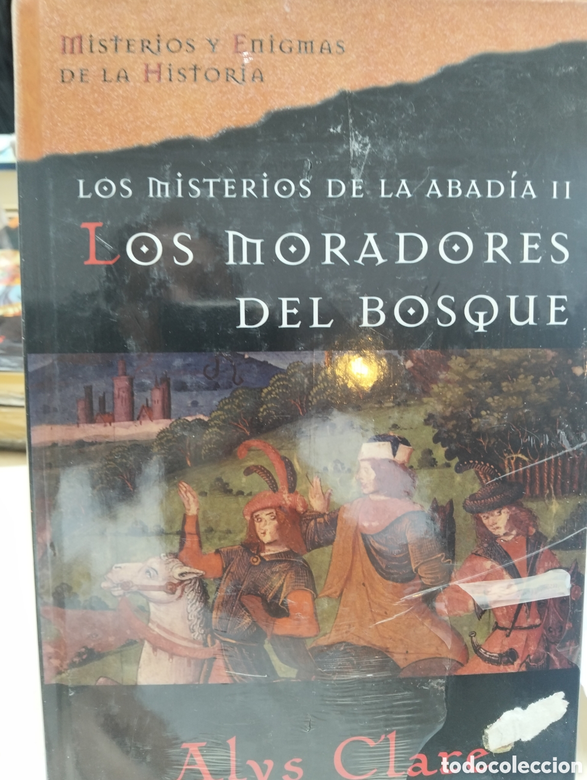 Libros: Los moradores del bosque/ alys Clare