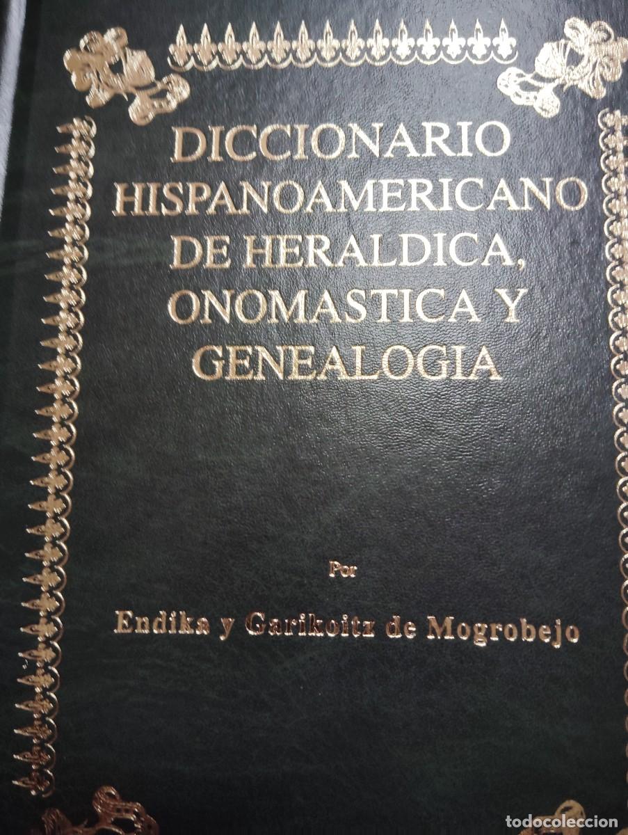 Libros: DICCIONARIO HISPANOAMERICANO DE HERALDICA, ONOMASTICA Y GENEALOGIA. TOMO 55. MENESES-MOCOZUAN.