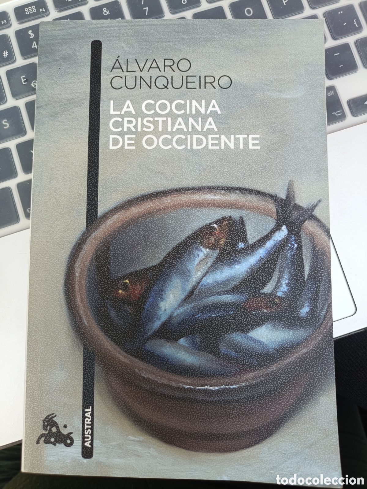 Libros: La cocina cristiana de occidente de &Aacute;lvaro Cunqueiro. Austral, edici&oacute;n de bolsillo