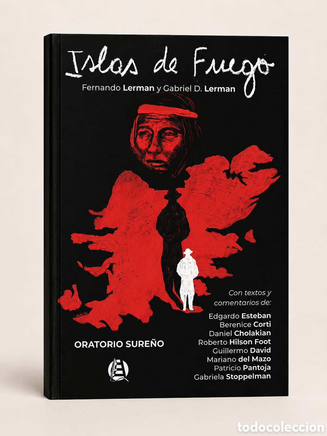Libros: FERNANDO LERMAN Y GABRIEL D. LERMAN &ndash; ISLAS DE FUEGO. ORATORIO SURE&Ntilde;O &ndash; HASTA TRILCE &ndash; LDM