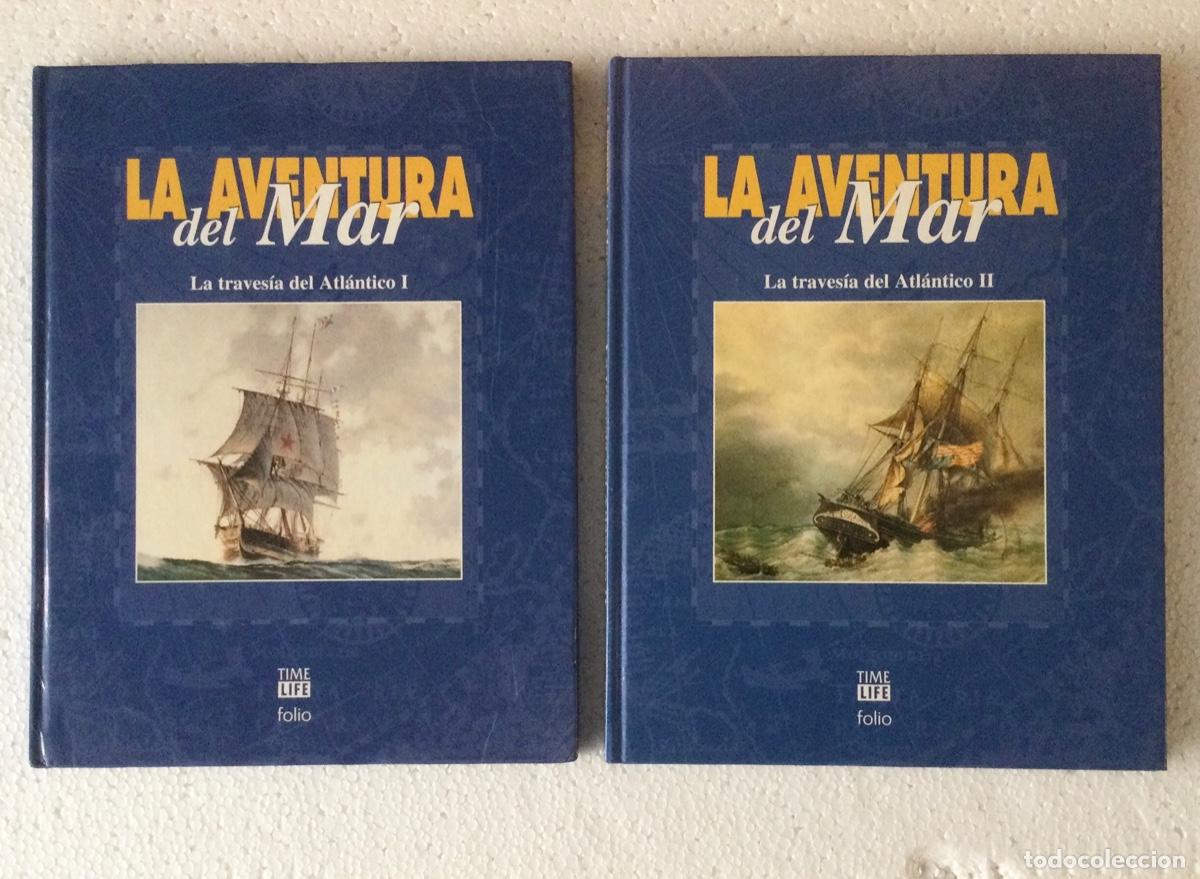 Libros: La traves&iacute;a del Atlantico I y II. La Aventura del mar. NUEVO