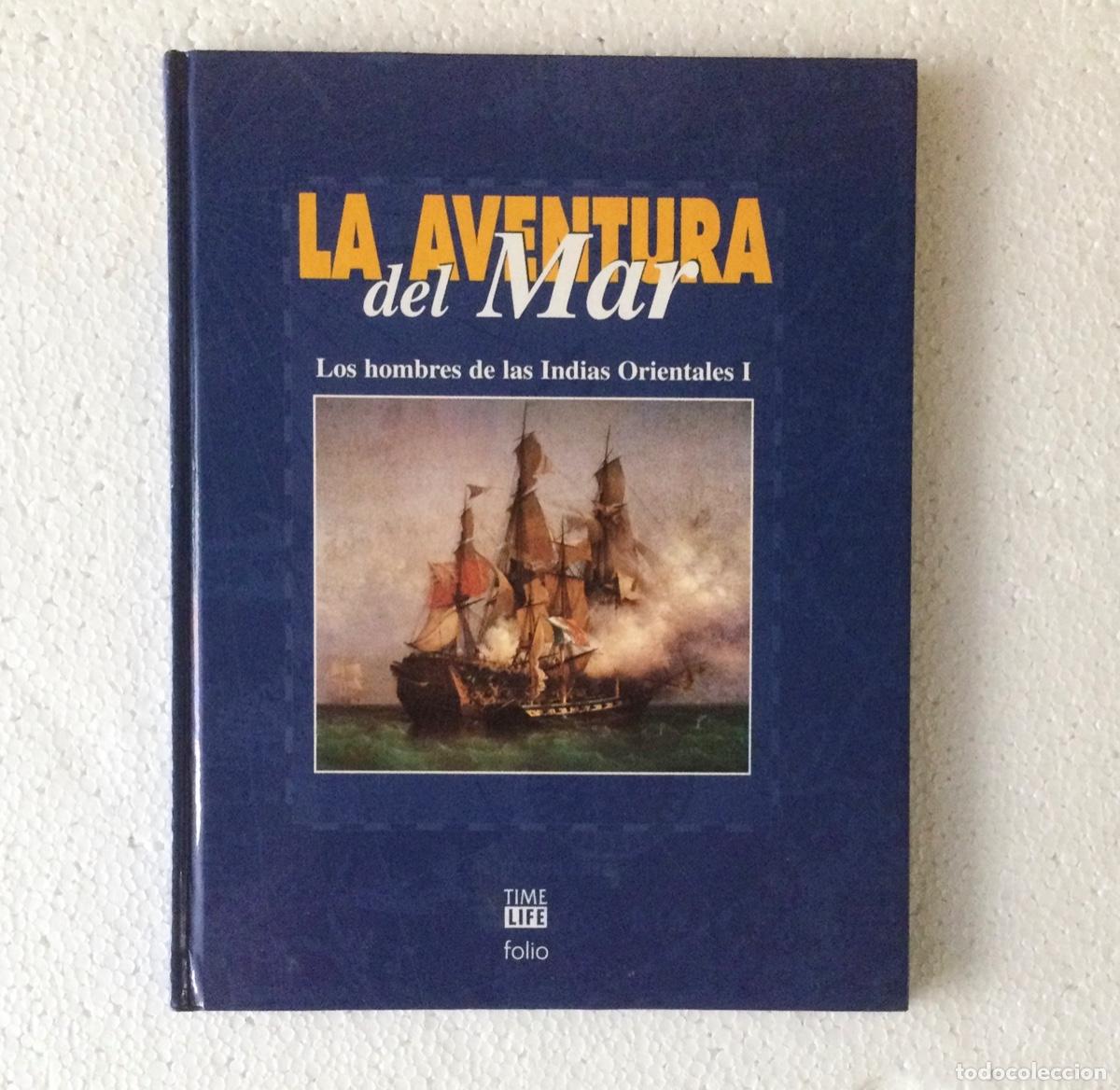 Libros: Los hombres de las Indias Orientales I. La aventura del Mar. NUEVO.
