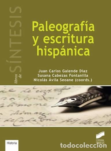 Libros: Paleograf&iacute;a y escritura hisp&aacute;nica