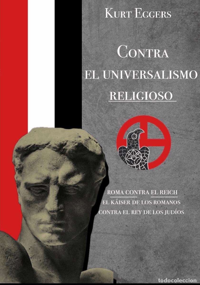 Libros: &ldquo;Contra el universalismo religioso&rdquo; Kurt Eggers