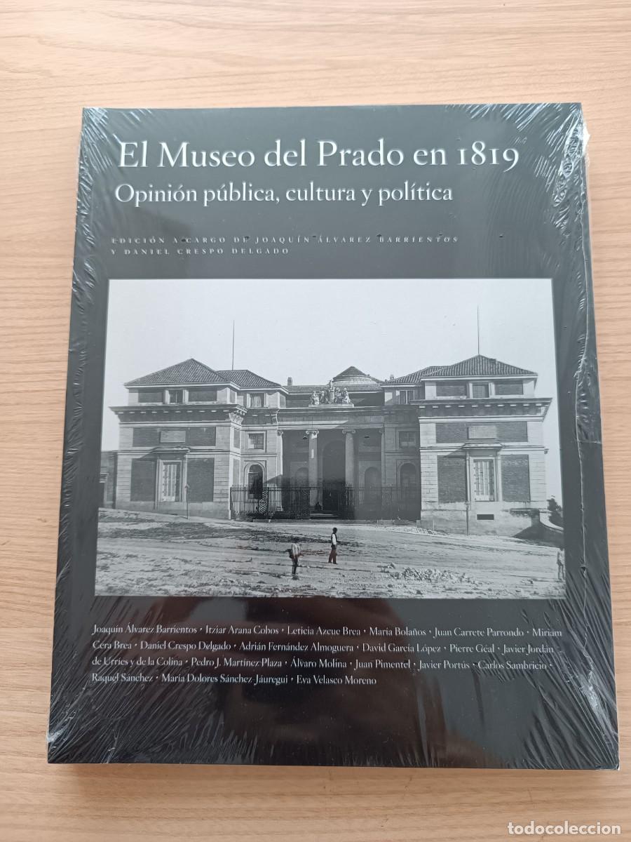 Libros: El Museo del Prado en 1819. Opini&oacute;n p&uacute;blica, cultura y pol&iacute;tica