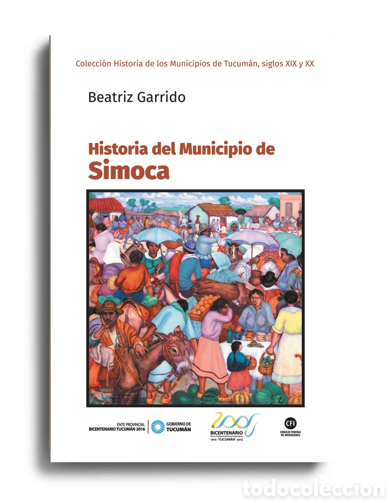 Libros: BEATRIZ GARRIDO &ndash; HISTORIA DEL MUNICIPIO DE SIMOCA &ndash; LMD