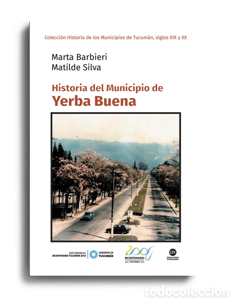 Libros: MARTA BARBIERI Y MATILDE SILVA &ndash; HISTORIA DEL MUNICIPIO DE YERBA BUENA &ndash; LMD