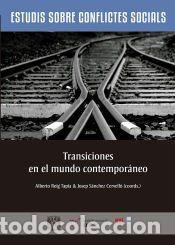 Libros: Transiciones en el mundo contempor&aacute;neo - Reig Tapia, Alberto