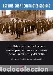 Libros: Las Brigadas Internacionales: nuevas perspectivas en la historia de la Guerra Civil y del exilio -