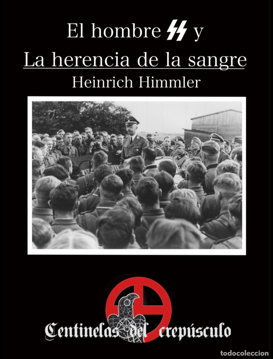 Libros: &ldquo;El hombre SS y la herencia de la sangre&rdquo; Heinrich Himmler
