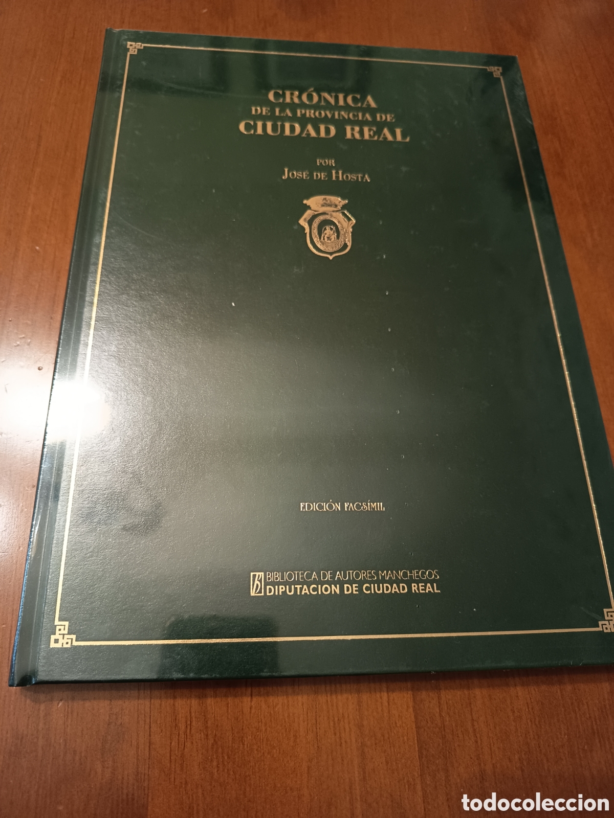 Libros: Cr&oacute;nica de la provincia de Ciudad Real, facs&iacute;mil. Precintado.