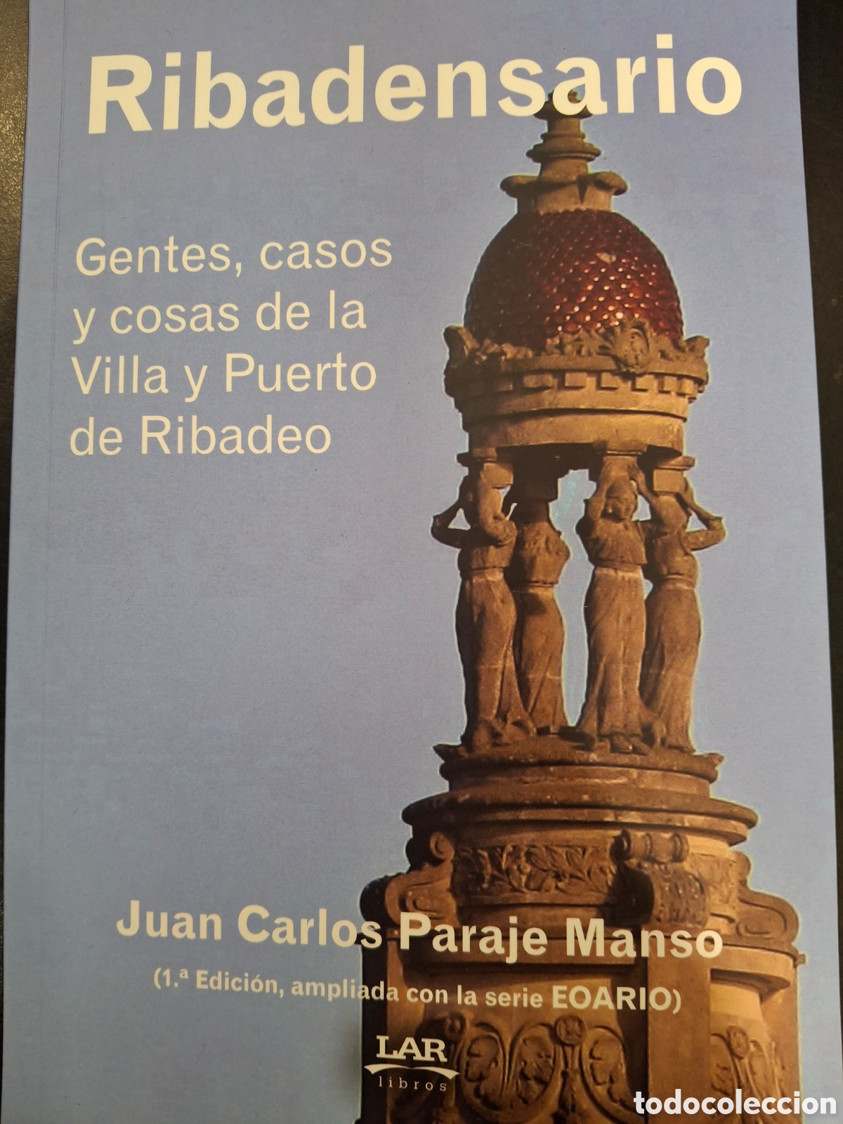 Livros: Ribadensario. Gentes, casos y cosas de la villa y puerto de Ribadeo
