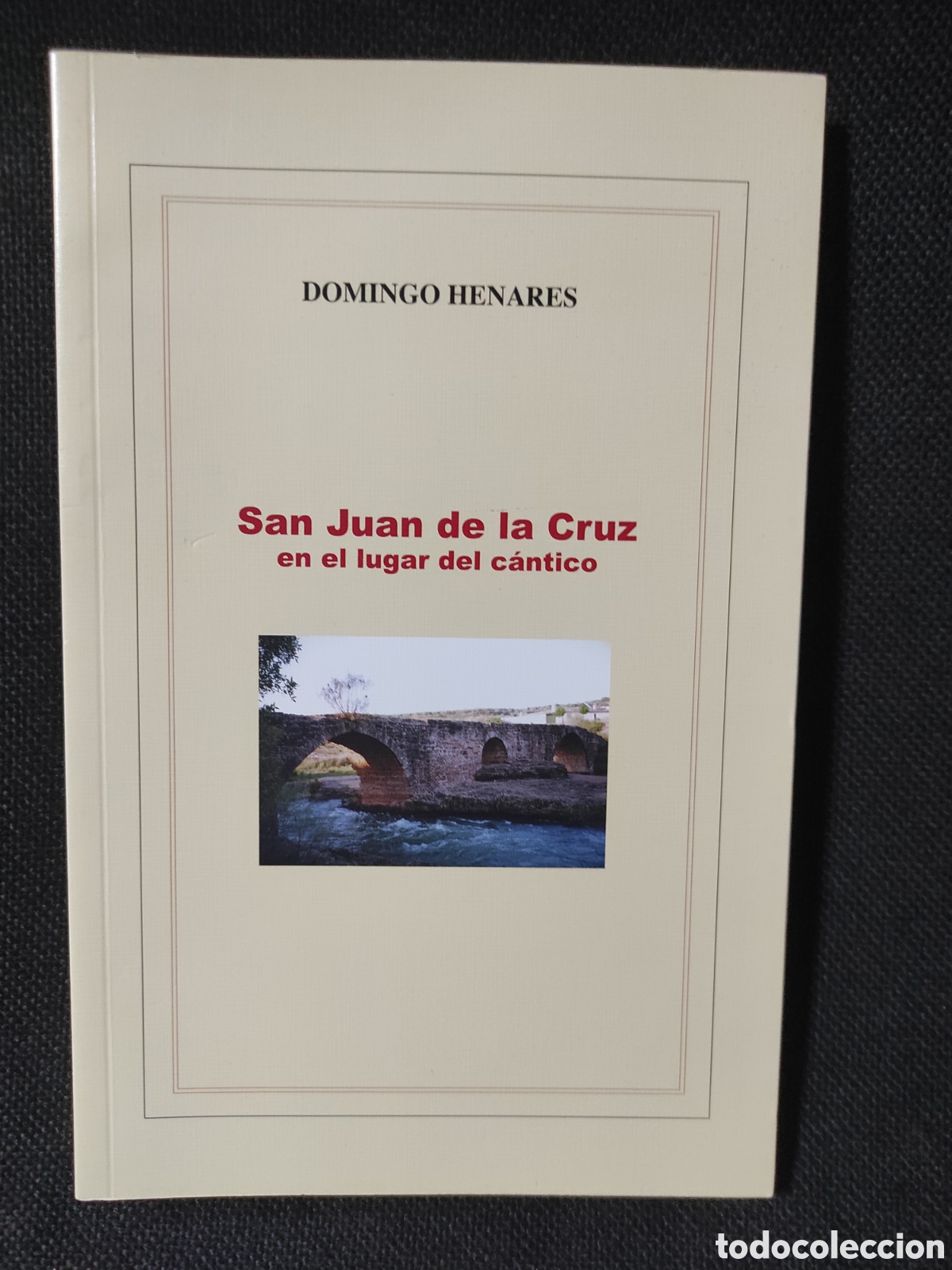 Libros: Libro de lectura - San Juan de la Cruz, en el lugar del c&aacute;ntico