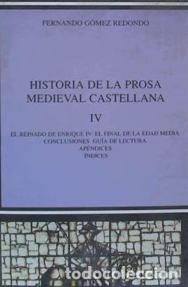 Libri: Historia de la prosa medieval castellana IV - Fernando G&oacute;mez Redondo