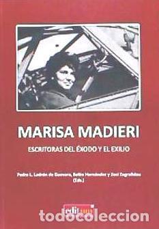 Libros: Marisa Madieri: Escritoras del &eacute;xodo y el exilio - Zografidou, Zosi
