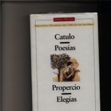 Libros: POESÍAS / ELEGÍAS CATULO/ PROPERCIO : CON PLASTICO, SIN ABRIR OPERA MUNDI GASTOS DE ENVIO GRATIS