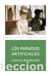 B&uuml;cher: Los para&iacute;sos artificiales - Baudelaire, Charles