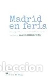 Libros: MADRID EN FERIA - VV. AA., VV. AA - Foto 1