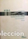 Libros: SE-C: SEGURIDAD ESTRUCTURAL. CIMIENTOS - VV. AA. - Foto 1