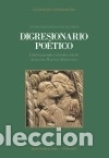 books: Digresionario Po&eacute;tico - Licenciado Mesa de Olmeda; Mart&iacute;nez Berriochoa, Alejandro, (ed.)