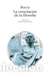 B&uuml;cher: La consolaci&oacute;n de la filosof&iacute;a - Boecio,