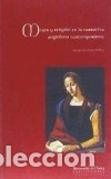 Libros: Mujer y religi&oacute;n en la narrativa angl&oacute;fona contempor&aacute;nea - Villegas L&oacute;pez, Sonia