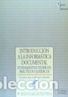 Libros: Introducci&oacute;n a la inform&aacute;tica documental : fundamentos te&oacute;ricos, pr&aacute;cticos y jur&iacute;dicos - Costa - Foto 1