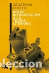 Libros: Breve introducci&oacute;n a la teor&iacute;a literaria - Culler, Jonathan