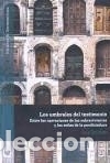 Livres: Los umbrales del testimonio. - Forcinito, Ana