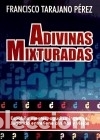 Libros: Adivinas mixturadas - Tarajano, Francisco - Foto 1