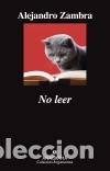Libros: No leer - Zambra, Alejandro - Foto 1