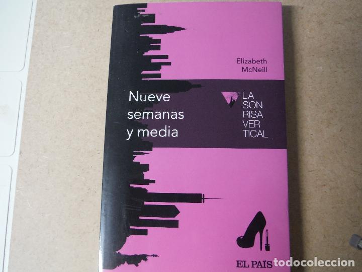 Libros: NUEVE SEMANAS Y MEDIA LA SON RISA VERTICAL EL PAIS - Foto 1