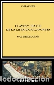 Libros: Claves y textos de la literatura japonesa - Rubio, Carlos