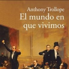 Livres: EL MUNDO EN QUE VIVIMOS TROLLOPE, ANTHONY ATICO DE LIBROS, 2019 GASTOS DE ENVIO GRATIS. Lote 176901294